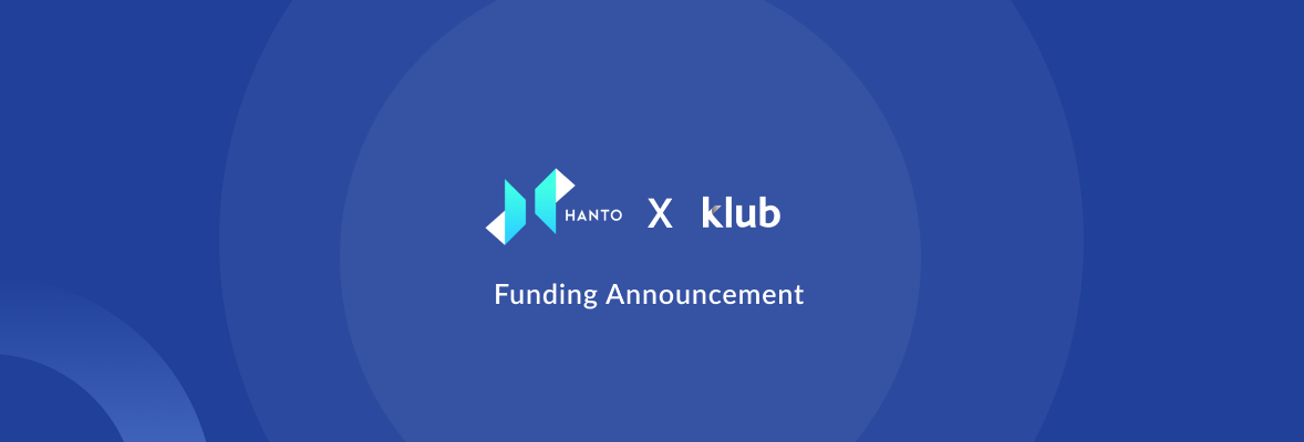 Klub Patrons lead the funding round for Hanto