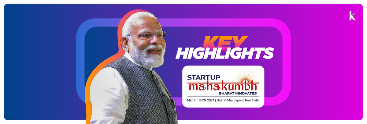 [Startup Mahakumbh] 5 takeaways from India's largest start ups event