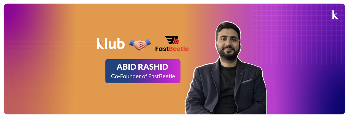 Fueling FastBeetle’s growth with Klub's financial boost